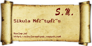 Sikula Mátyás névjegykártya
